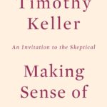 tim-keller-making-sense-of-god