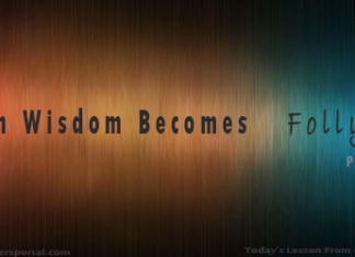 When Wisdom Becomes Folly