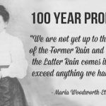 Maria Woodworth-Etter 100 yr prophecy