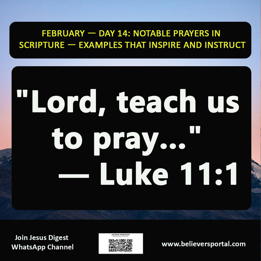 Day 14: Notable Prayers in Scripture: Examples That Inspire and Instruct | JD Devotional