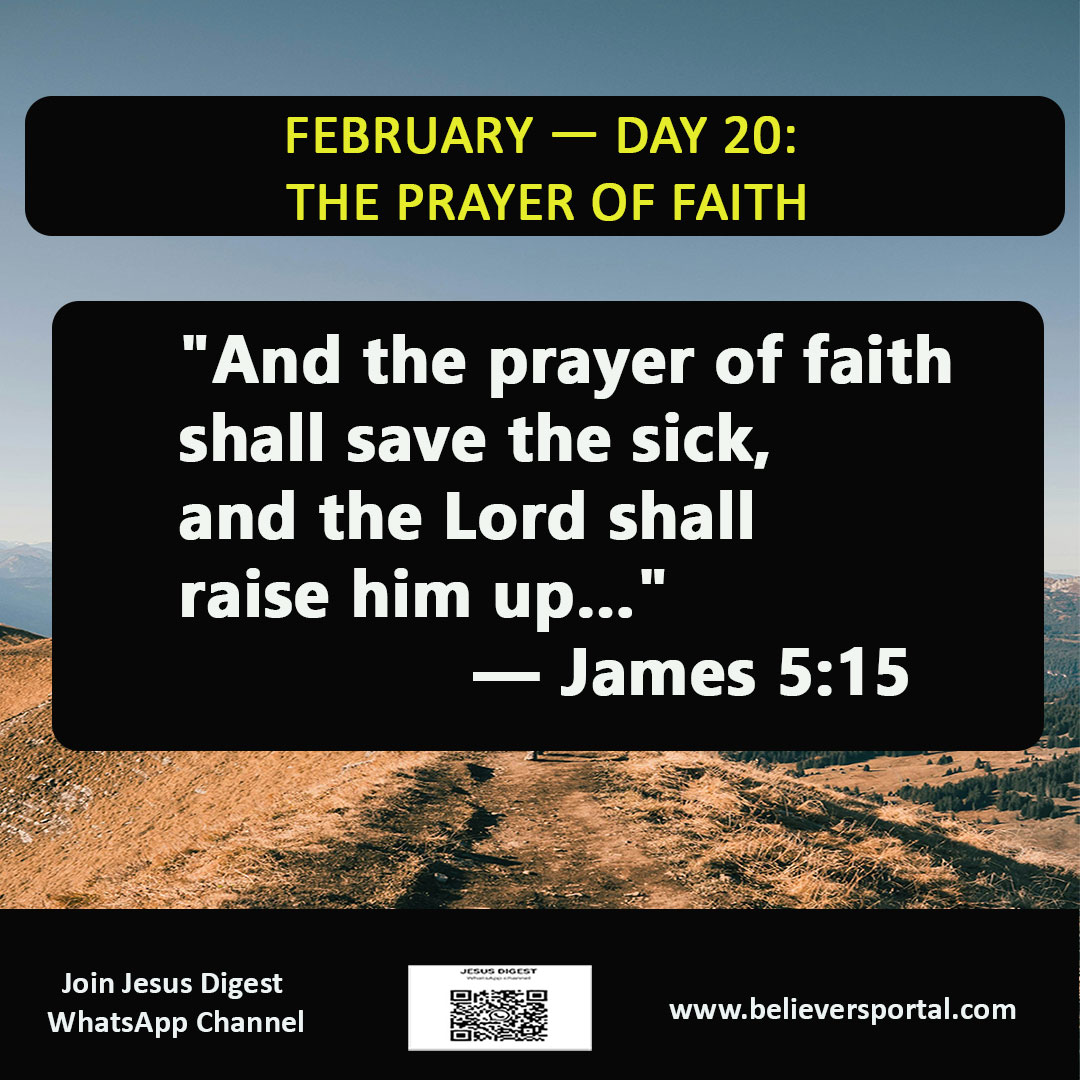 Day 20: The Prayer of Faith: Believing Before Receiving | JD Devotional