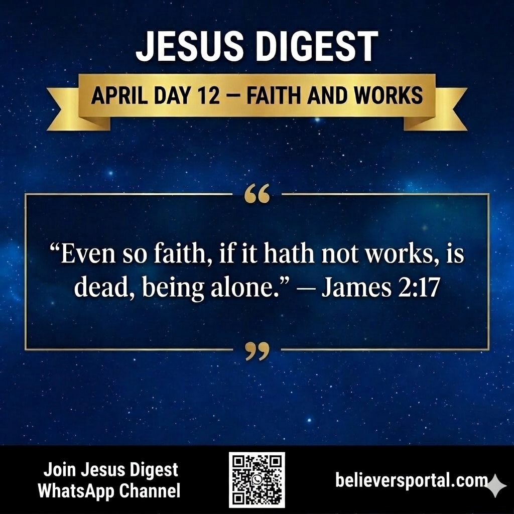 Day 12 — Faith and Works | JD Devotional
