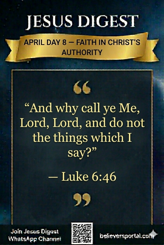 Day 8 — Faith in Christ’s Authority | JD Devotional