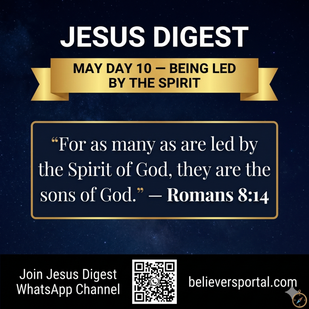 Day 10 — Being Led by the Spirit