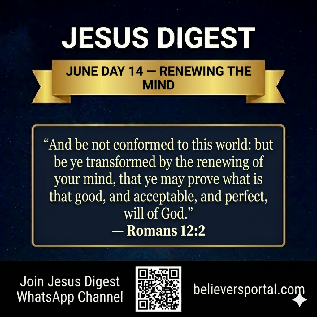 Day 14 — Renewing the Mind