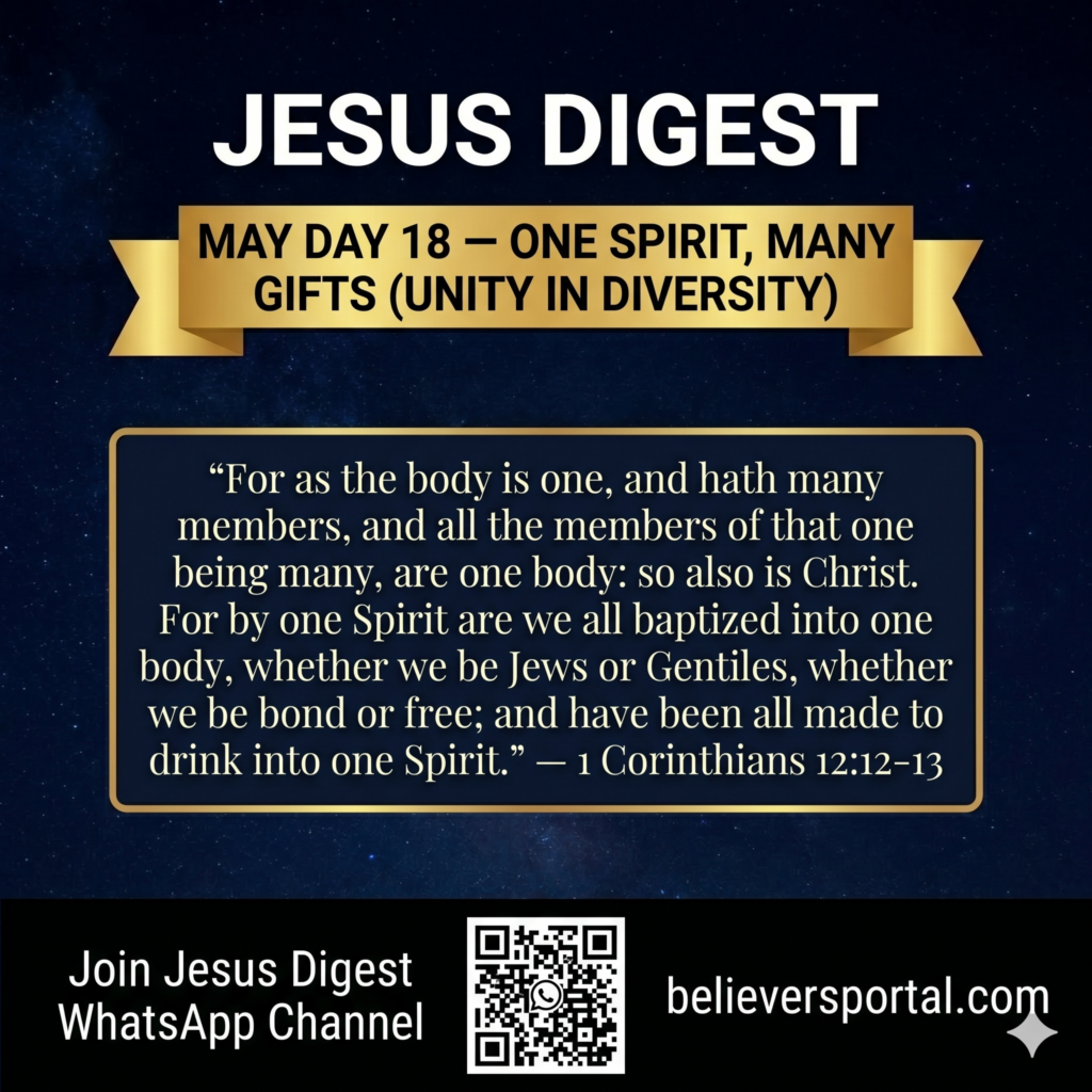 Day 18 — One Spirit, Many Gifts (Unity in Diversity)