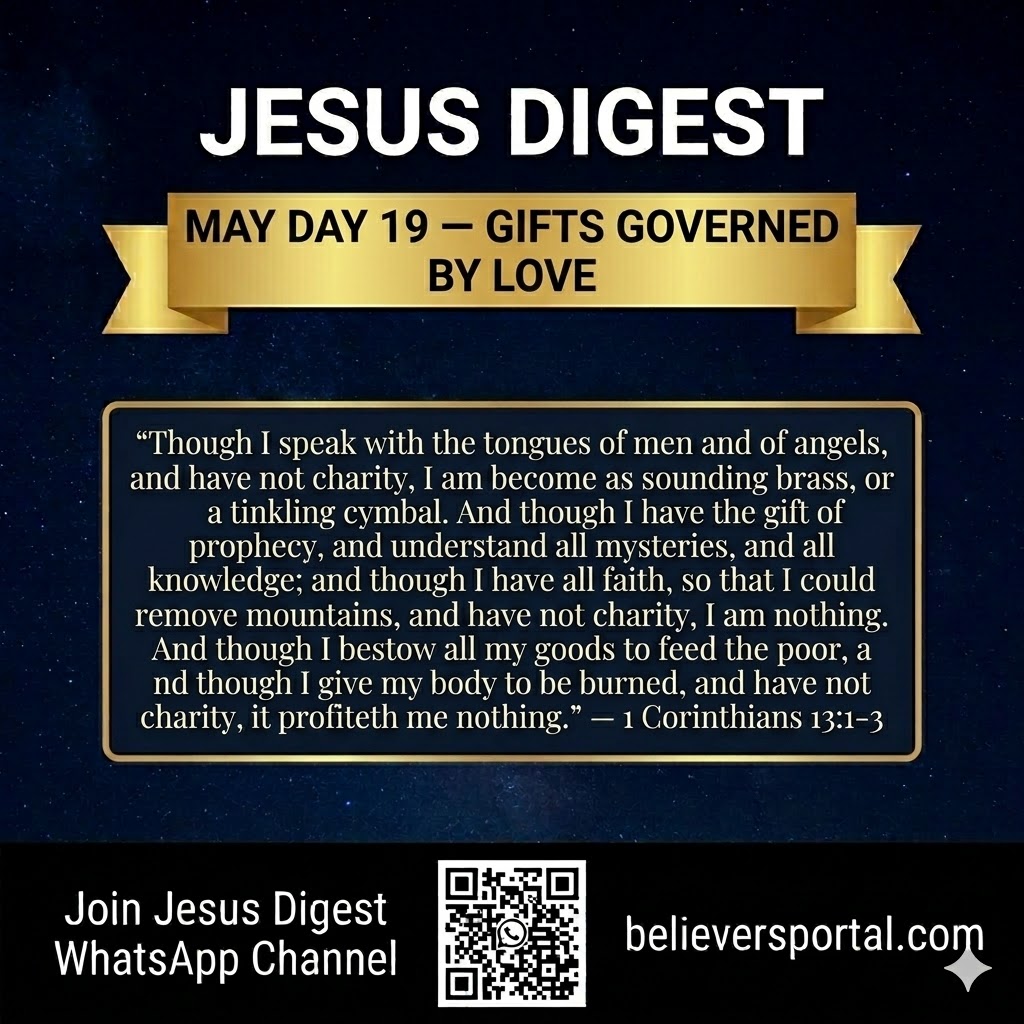 Day 19 — Gifts Governed by Love