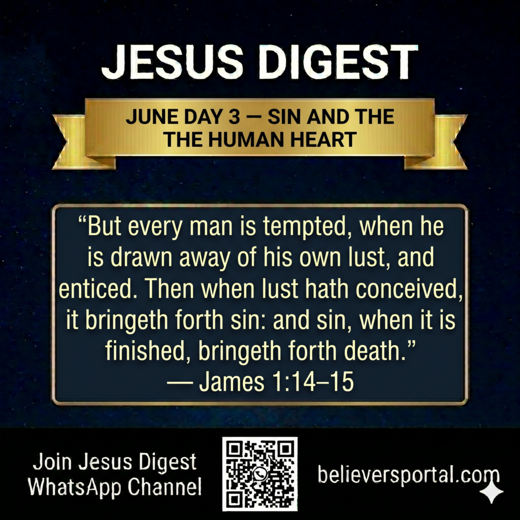 Day 3 — Sin and the Human Heart