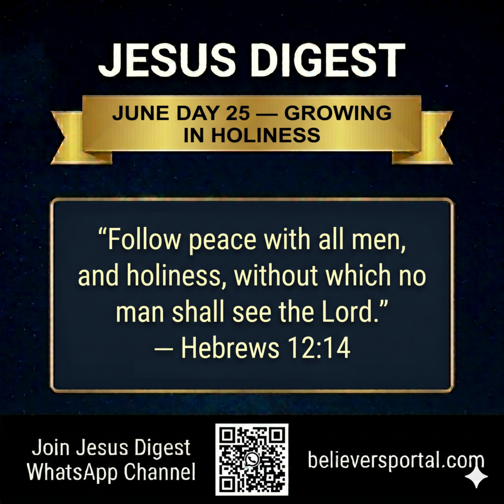 Day 25 — Growing in Holiness
