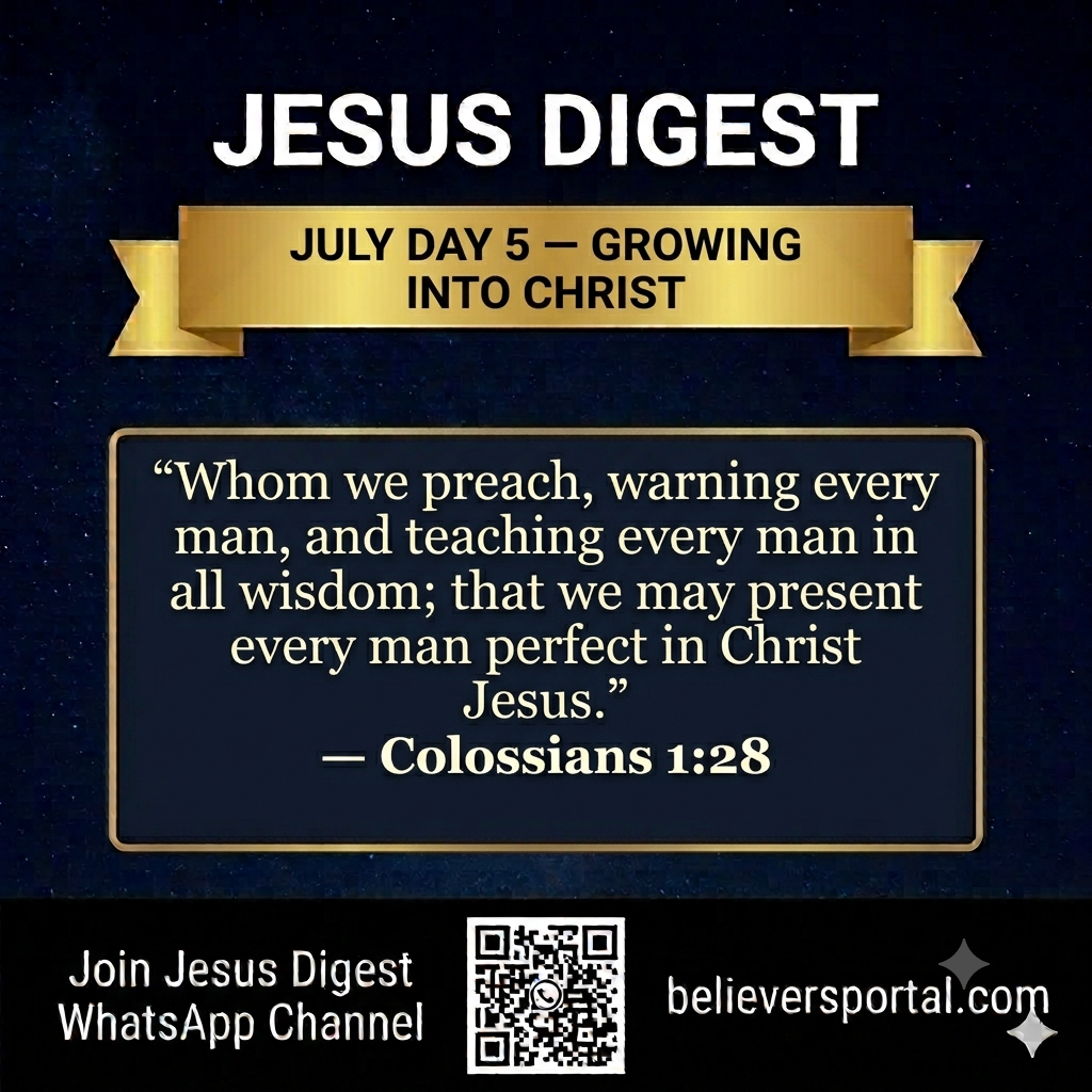 Day 5 — Growing Into Christ