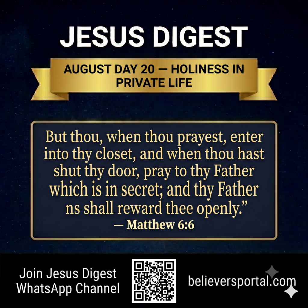 Day 20 — Holiness in Private Life