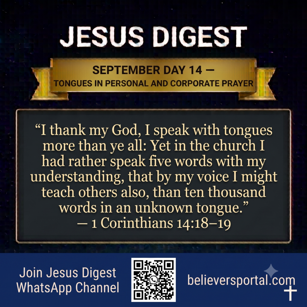 Day 14 — Tongues in Personal and Corporate Prayer